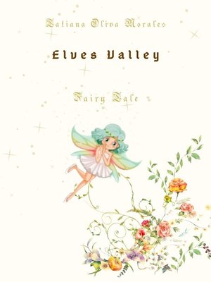 cover image of Elves Valley. Fairy tale